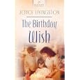 The Birthday Wish (Heartsong Presents #578) by Joyce Livingston