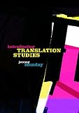 Books : Introducing Translation Studies: Theories and Applications