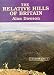 The Relative Hills of Britain (A Cicerone guide)
