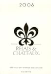 RELAIS ET CHÂTEAUX 2006