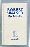 Der Geh�lfe: Roman (suhrkamp taschenbuch)