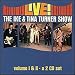 Live! The Ike & Tina Turner Show, Vols. 1-2