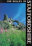 100 Walks in Staffordshire (100 walks)