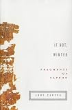 If Not, Winter: Fragments of Sappho