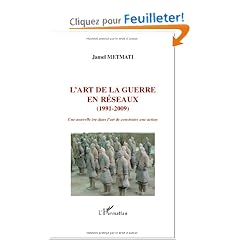 L'art de la guerre en r�seaux : (1991-2009), Une nouvelle �re dans l'art deconstruire une action