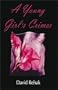 A Young Girls's Crimes