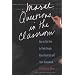 Moral Questions in the Classroom: How to Get Kids to Think Deeply About Real Life and Their Schoolwork