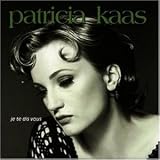 Je Te Dis Vous - Patricia Kaas