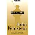 The Majors: In Pursuit of Golf's Holy Grail by John Feinstein