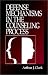 Defense Mechanisms in the Counseling Process