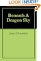 Beneath A Dragon Sky (Dragon Skies)