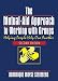 The Mutual-aid Approach to Working with Groups: Helping People Help One Another
