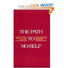 The Path to No-Self: Life at the Center