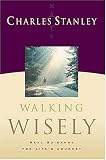 Walking Wisely: Real Life Solutions for Everyday Situations