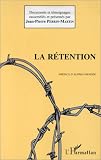 Rétention la