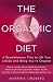 The Orgasmic Diet: A Revolutionary Plan to Lift Your Libido and Bring You to Orgasm