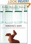 Pandora's Baby: How the First Test Tu...
