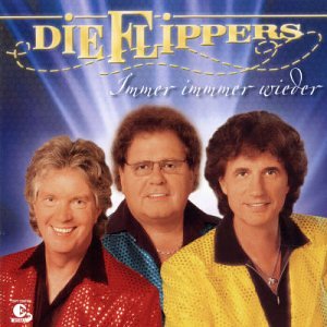 Die Flippers - Immer Immer Wieder - Zortam Music