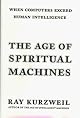 The Age of Spiritual Machines
