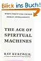 The Age of Spiritual Machines: When Computers Exceed Human Intelligence