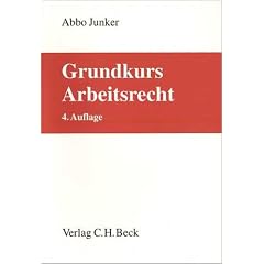 Grundkurs Arbeitsrecht