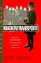 Kindertransport: A Drama (Drama, Plume)