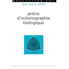 Pr�cis d'oc�anographie biologique, 1�re �dition