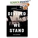 Divided We Stand: A Biography of New York City's World Trade Center