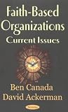 Faith-Based Organizations: Current Issues