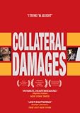  : Collateral Damages
