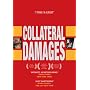 Collateral Damages