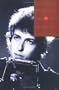 Bob Dylan Performing Artist I: The Early Years 1960-1973