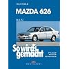 So wird's gemacht. Pflegen - warten - reparieren: So wird's gemacht. Mazda 626 ab 01/92: BD 119