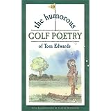 the humorous golf poetry of tom edwards