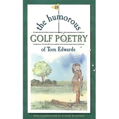The Humorous Golf Poetry of Tom Edwards