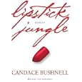 Lipstick Jungle by Candace Bushnell