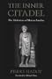 The Inner Citadel: The <i>Meditations</i> of Marcus Aurelius