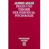 Praxis und Theorie der Individualpsychologie