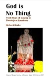 God is No-Thing - Fresh Ways of Looking at Theological Questions