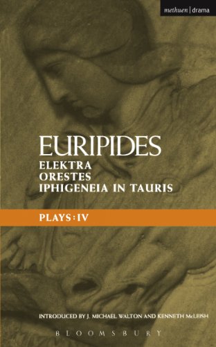 Euripides Plays: 4: Elektra; Orestes and Iphigeneia in Tauris: 