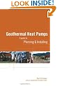 Geothermal Heat Pumps: A Guide for Planning and Installing