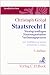 Staatsrecht I: Staatsgrundlagen, Staatsorganisation, Verfassungsprozessrecht
