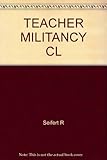 Teacher militancy : a history of teacher strikes 1896-1987
