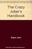 The crazy joker's handbook