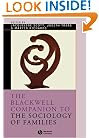 The Blackwell Companion to the Sociology of Families (Blackwell Companions to Sociology)