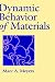 Dynamic
Behavior
of
Materials