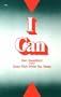 I Can