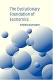 The Evolutionary Foundations of Economics