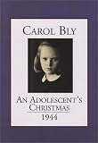 An Adolescent`s Christmas, 1944