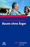 Bauen ohne &Auml;rger - Peter Burk, G&uuml;nther Weizenh&ouml;fer